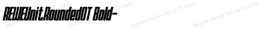 REWEUnitRoundedOT Bold字体转换